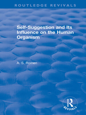 cover image of Self-suggestion and Its Influence on the Human Organism